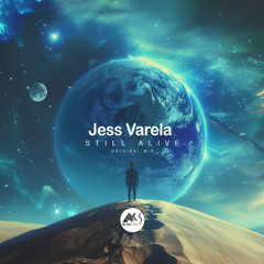 𝐏𝐑𝐄𝐌𝐈𝐄𝐑𝐄: Jess Varela - Still Alive [M-Sol DEEP]