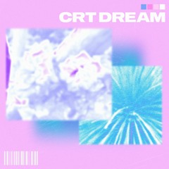 CRT Dream (ft. nameishenry)