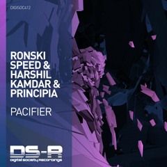 Ronski Speed, Harshil Kamdar & Principia - Pacifier