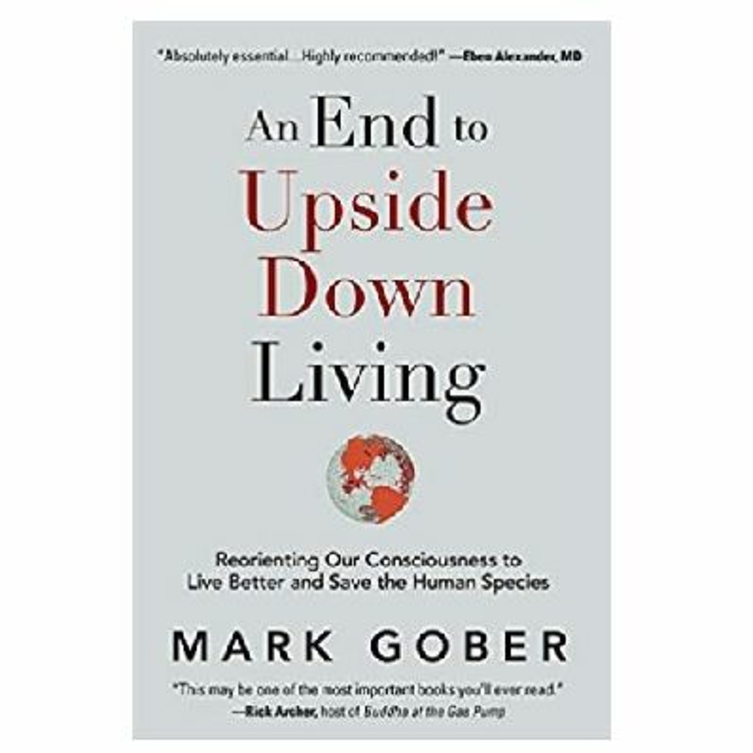 Podcast 838: An End to Upside Down Living with Mark Gober episode artwork