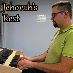 Jehovah's Rest - Hymns With Jonny