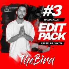 THEBIRD - EDIT PACK SPECIAL CLUB #3 (Rap FR, US, SHATTA) LINK IN DESCRIPTION