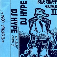 DJ Hype - Ruf Stuff Volume 3 (Side 2)