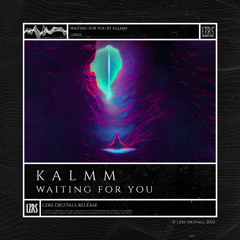 KALMM - Waiting For You