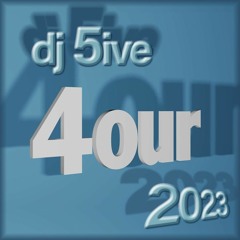 dj 5ive 4our 2023