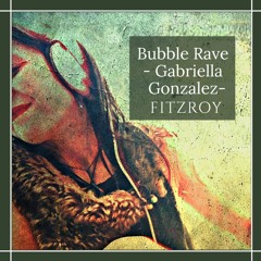 Bubble Rave Fitz