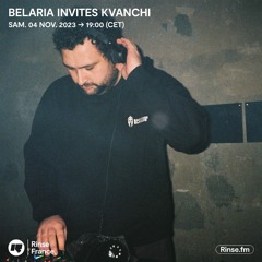 Belaria invites Kvanchi - 04 Novembre 2023