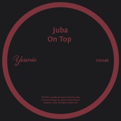 PREMIERE: Juba - On Top [Yesenia]