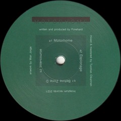 Forehard - Motorhome EP (INCEPTUM005)