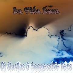 La Vida Loca (feat. Aggressive Pets)