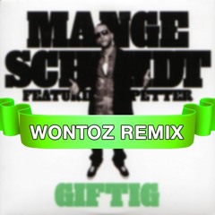 Mange Schmidt feat. Petter - Giftig (Wontoz Remix)