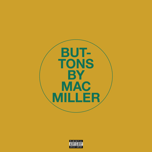 Stream Mac Miller - Buttons by Mac Miller | Listen online for free on  SoundCloud