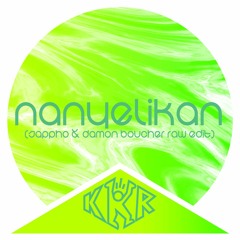 NanYeLikan (Sappho & Damon Boucher Raw Edit)
