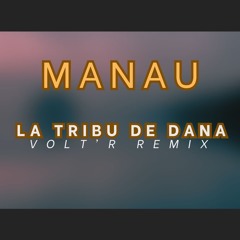 Manau - La Tribu De Dana (Volt'R Remix) FREE DOWNLOAD