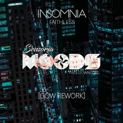 Faithless - Insomnia (GöW Rework)