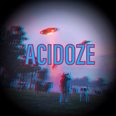 ACIDOZE - (feat. VIRVOLTEK)
