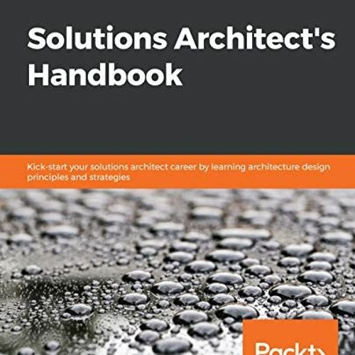 Stream View PDF Solutions Architect's Handbook: Kick-start your ...