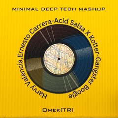 ACID SALSA X GANGSTER BOOGİE (OMEK MASHUP)