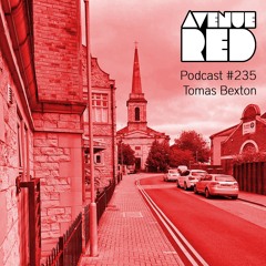 Avenue Red Podcast #235 - Tomas Bexton