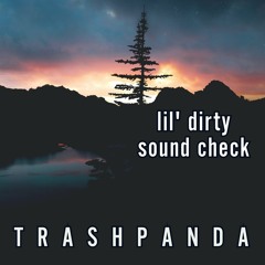 Trash Panda / TP067 / Sound Check / 2023-06-21