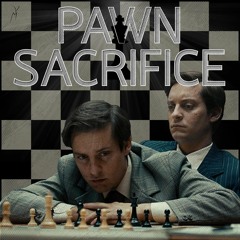 Pawn Sacrifice Scene Rescore