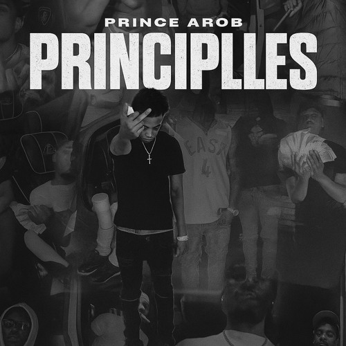 prince Arob-principles (prod.DanOTD) hello