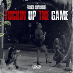 Fuckin up the game