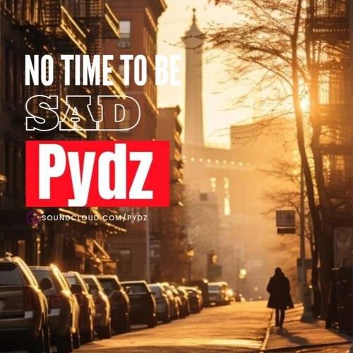 No Time To Be Sad #038 [March 20, 2024]