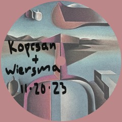 11 / 20 / 23 - Kopcsan & Wiersma
