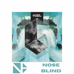 Porter Robinson - Language [NoseBlind Remix]