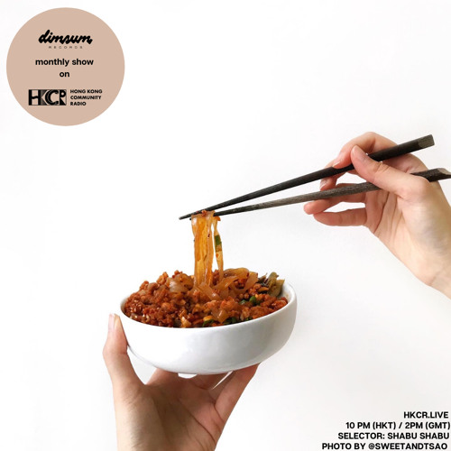 Dim Sum Reocrds w/ Shabu Shabu - 22/02/2021