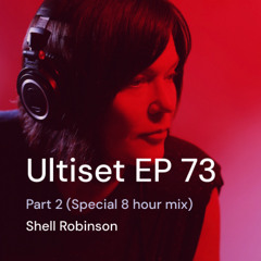 Special Extended Mix - Ultiset EP 73 Part 2