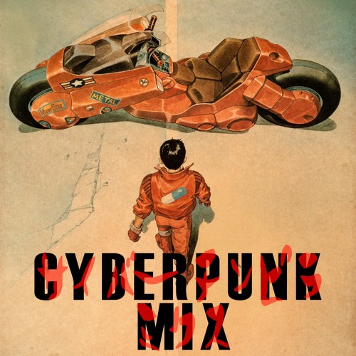 Cyberpunk Mix