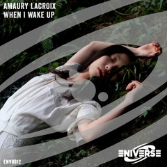 Amaury Lacroix - When I Wake Up
