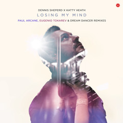 Losing My Mind (Paul Arcane Remix)