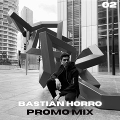 Bastian Horro | Promo Mix 02