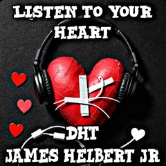 Listen To Your Heart Featuring DHT