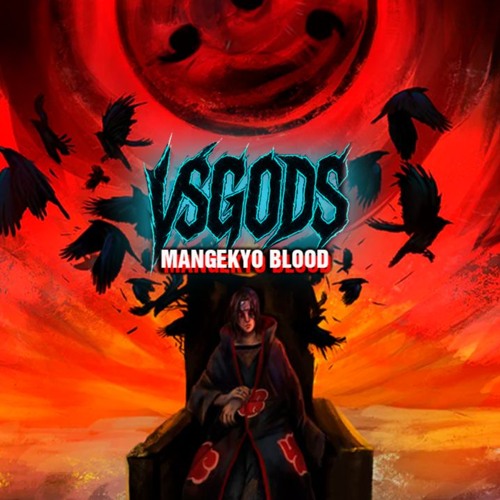 VSGODS - Mangekyo Blood (Original Track)