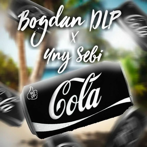 Bogdan de la Ploiești x YNY Sebi - COLA 🥤