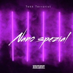 Tekk Terrorist- Nano Korg Spezial