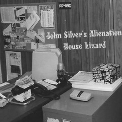 John Silver's Alienation - House Lizard