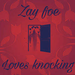 Loves knocking