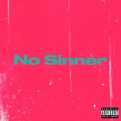 “No Sinner Freestyle” (ProdbyKorobiii)