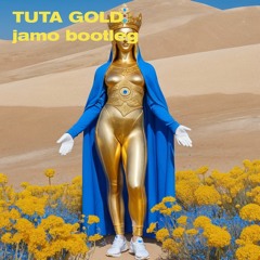 TUTA GOLD - jamo bootleg
