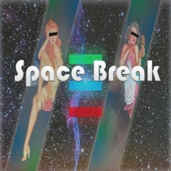 Space Break - A Chillwave Mix