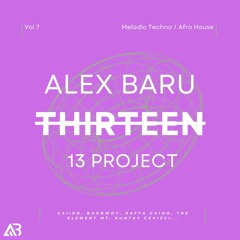 AFRO HOUSE - THIRTEEN13 VOL.7 (Caiiro, Badbwoy, RAFFA GUIDO, The Element MT, Kuntay Cevizci...)