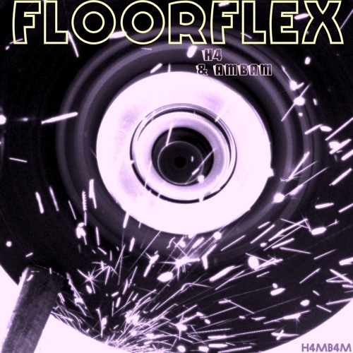 H4 & AMBAM - FLOORFLEX (FREE download)
