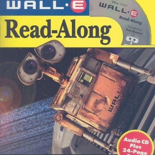 ACCESS [EPUB KINDLE PDF EBOOK] Wall-E (Disney Read-Along) by  Tino Insana 🖌️