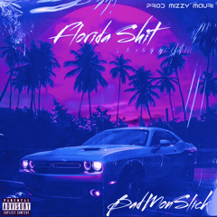 FLORIDA SHIT (Slowed Down)
