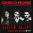 Chico Rose - Alone Again (feat. Afrojack & Mougleta) [JORRIGHT Remix]